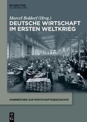 Cover von Deutsche Wirtschaft im Ersten Weltkrieg