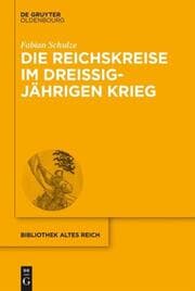 Cover von Die Reichskreise im Dreißigjährigen Krieg