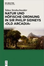 Cover von Natur und höfische Ordnung in Sir Philip Sidneys 'Old Arcadia'
