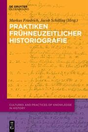 Cover von Praktiken frühneuzeitlicher Historiographie