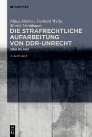 Cover von Die strafrechtliche Aufarbeitung von DDR-Unrecht