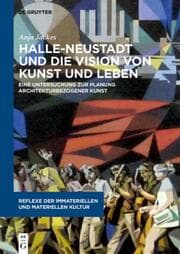 Cover von Halle-Neustadt und die Vision von Kunst und Leben