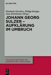 Cover von Johann Georg Sulzer - Aufklärung im Umbruch