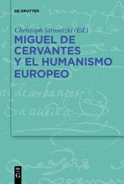 Cover von Miguel de Cervantes y el humanismo europeo