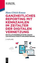 Cover von Ganzheitliches Reporting mit Kennzahlen im Zeitalter der digitalen Vernetzung