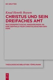 Cover von Christus und sein dreifaches Amt