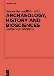 Cover von Archaeology, history and biosciences