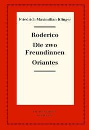 Cover von Roderico. Die zwo Freundinnen. Oriantes