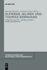 Cover von Elfriede Jelinek und Thomas Bernhard