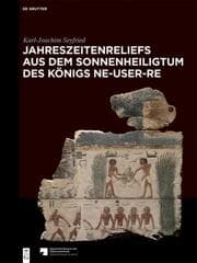 Cover von Jahreszeitenreliefs aus dem Sonnenheiligtum des Königs Ne-User-Re