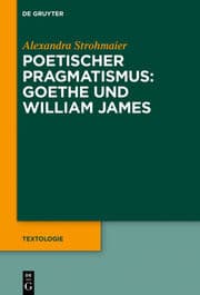 Cover von Poetischer Pragmatismus: Goethe und William James