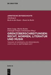 Cover von Grenzüberschreitungen: Recht, Normen, Literatur und Musik