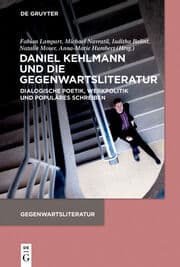 Cover von Daniel Kehlmann und die Gegenwartsliteratur
