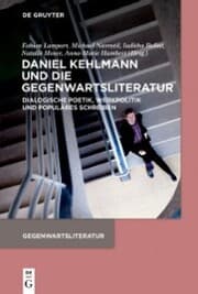 Cover von Daniel Kehlmann und die Gegenwartsliteratur