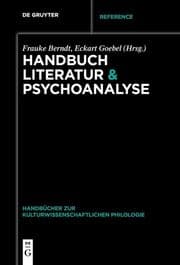 Cover von Handbuch Literatur & Psychoanalyse