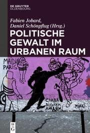 Cover von Politische Gewalt im urbanen Raum