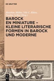 Cover von Barock en miniature - Kleine literarische Formen in Barock und Moderne
