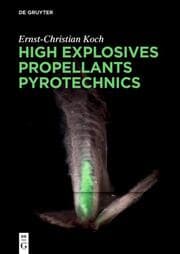Cover von High Explosives, Propellants, Pyrotechnics
