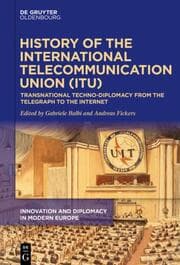 Cover von History of the International Telecommunication Union (ITU)