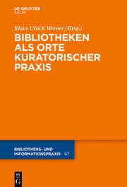 Cover von Bibliotheken als Orte kuratorischer Praxis