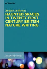 Cover von Haunted Spaces in Twenty-First Century British Nature Writing