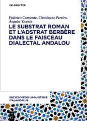 Cover von Le substrat roman et l'adstrat berbère dans le faisceau dialectal andalou
