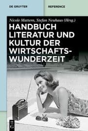 Cover von Handbuch Literatur und Kultur der Wirtschaftswunderzeit