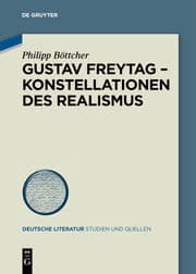 Cover von Gustav Freytag - Konstellationen des Realismus