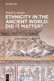 Cover von Ethnicity in the Ancient World - Did it matter?