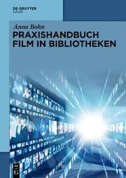 Cover von Praxishandbuch Film in Bibliotheken
