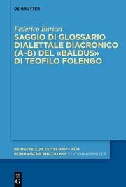 Cover von Saggio di glossario dialettale diacronico (A-B) del 'Baldus' di Teofilo Folengo