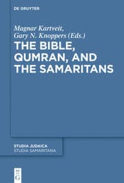 Cover von The Bible, Qumran, and the Samaritans