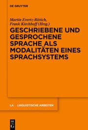 Cover von Geschriebene und gesprochene Sprache als Modalitäten eines Sprachsystems