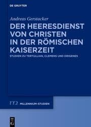 Cover von Der Heeresdienst von Christen in der römischen Kaiserzeit