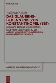 Cover von Das Glaubensbekenntnis von Konstantinopel (381)