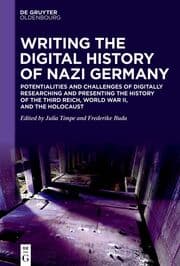 Cover von Writing the Digital History of Nazi Germany