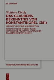 Cover von Das Glaubensbekenntnis von Konstantinopel (381)