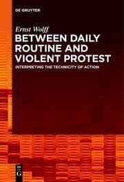 Cover von Between Daily Routine and Violent Protest