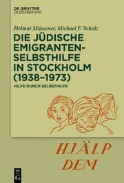 Cover von Die jüdische Emigrantenselbsthilfe in Stockholm (1938-1973)