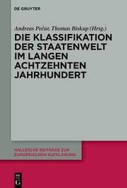 Cover von Die Klassifikation der Staatenwelt im langen achtzehnten Jahrhundert