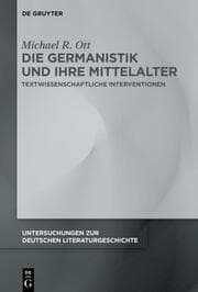 Cover von Die Germanistik und ihre Mittelalter