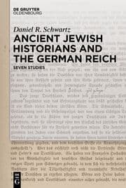 Cover von Ancient Jewish Historians and the German Reich