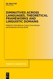 Cover von Diminutives across Languages, Theoretical Frameworks and Linguistic Domains
