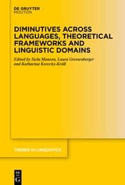 Cover von Diminutives across Languages, Theoretical Frameworks and Linguistic Domains