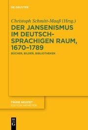 Cover von Der Jansenismus im deutschsprachigen Raum, 1670-1789