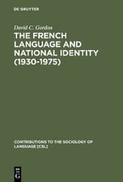 Cover von The French Language and National Identity (1930-1975)