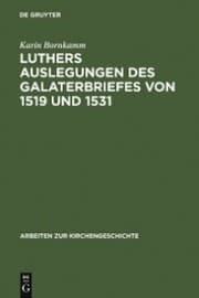 Cover von Luthers Auslegungen des Galaterbriefes von 1519 und 1531