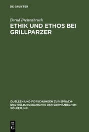 Cover von Ethik und Ethos bei Grillparzer