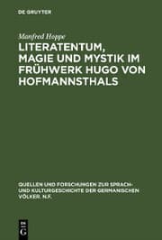 Cover von Literatentum, Magie und Mystik im Frühwerk Hugo von Hofmannsthals