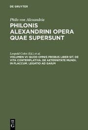 Cover von Quod omnis probus liber sit. De vita contemplativa. De aeternitate mundi. In Flaccum. Legatio ad Gaium